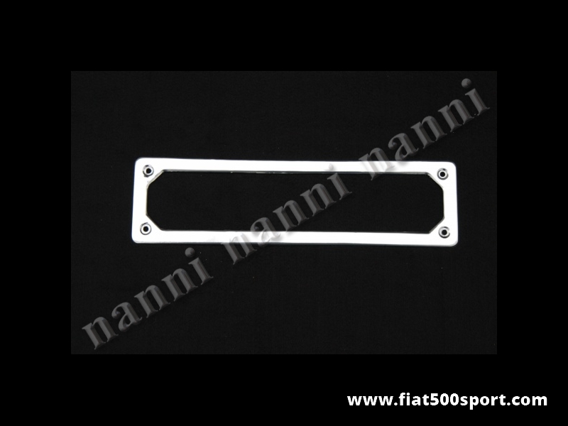 Art. 0046 - Cornice targa Fiat 500 Fiat 126 anteriore in acciaio inox . - Cornice targa Fiat 500 Fiat 126 anteriore in acciaio inox.
