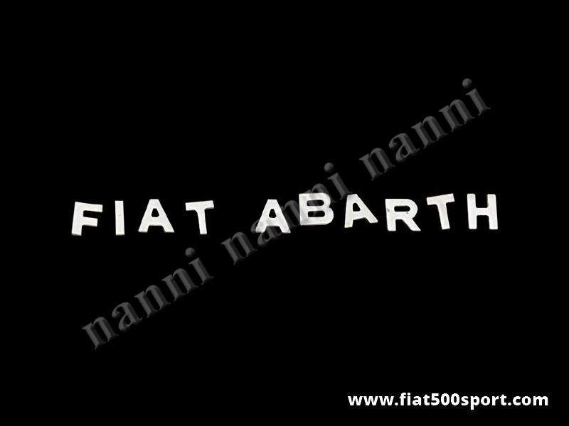 Art. 0559 - Scritta cromata “Fiat Abarth”a lettere staccate (tipo originale) altezza 19 mm. per 595/695. - Scritta cromata “Fiat Abarth” a lettere staccate (tipo originale) h. 19 mm per cofano motore 595/695.
