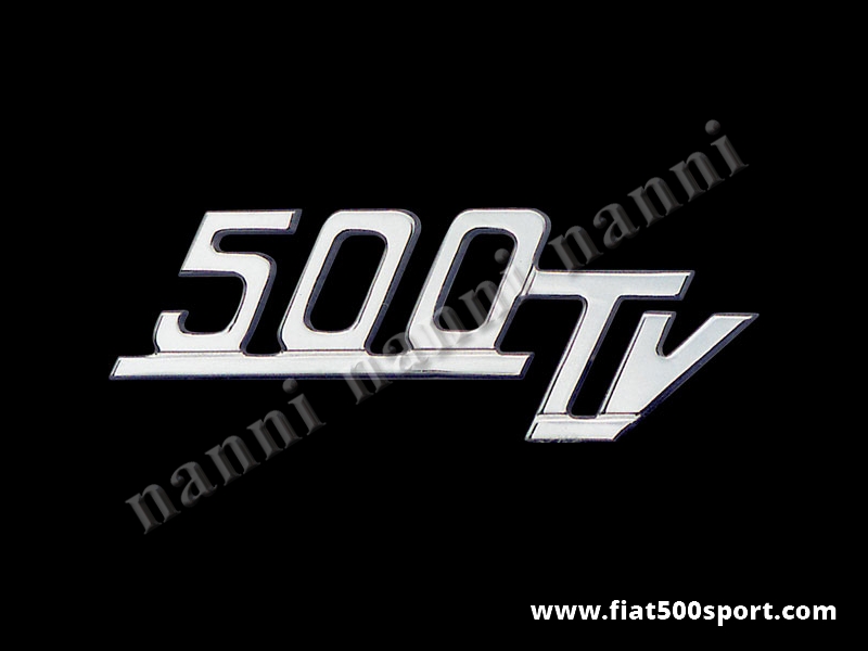 Art. 0571 - Scritta cromata Giannini  “500 TV” per cofano motore. - Scritta cromata “500 TV” per cofano motore Giannini. Lunghezza 88 mm.
