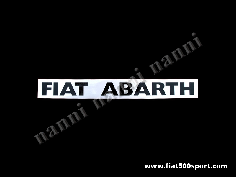 Art. 0645nero - Scritte “Fiat Abarth” nere (sotto finestrini laterali posteriori). - 2 scritte adesive “Fiat Abarth” nere. Lunghezza totale delle scritte cm. 38,5 altezza cm. 3,5.
(vanno sotto i finestrini laterali posteriori).
